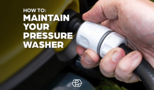 Close-up of a hand connecting a hose to a pressure washer, with text overlay reading "How to: Maintain Your Pressure Washer.